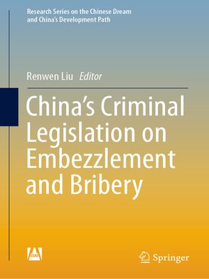 cover image of China's Criminal Legislation on Embezzlement and Bribery